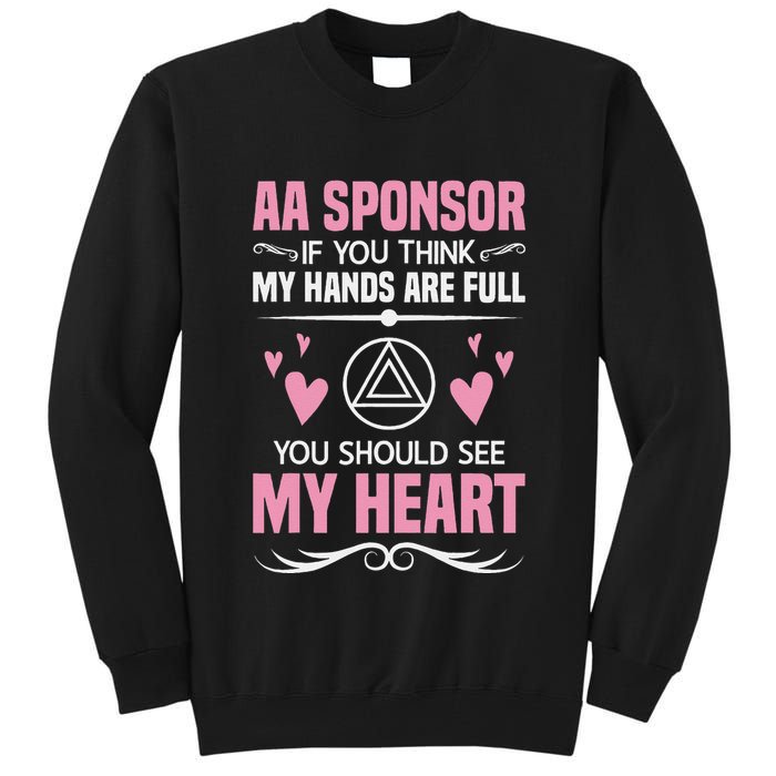 Alcoholics Anonymous Aa Sobriety Recovery Aa Na Sponsor Tall Sweatshirt