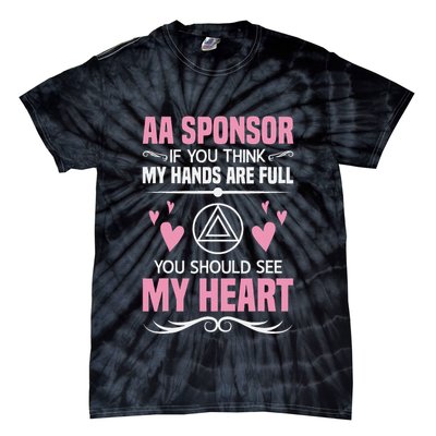 Alcoholics Anonymous Aa Sobriety Recovery Aa Na Sponsor Tie-Dye T-Shirt