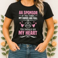 Alcoholics Anonymous Aa Sobriety Recovery Aa Na Sponsor Womens T-Shirt