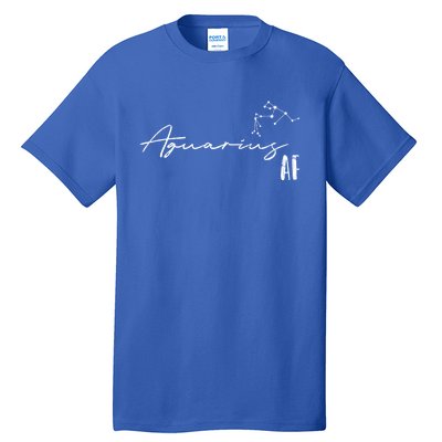 Aquarius Af And Funny Zodiac Sign Gift Cool Gift Tall T-Shirt