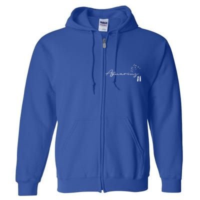 Aquarius Af And Funny Zodiac Sign Gift Cool Gift Full Zip Hoodie