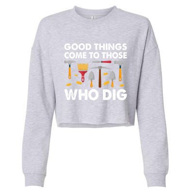 Archaeology Anthropology Archaeologist Gift Cropped Pullover Crew