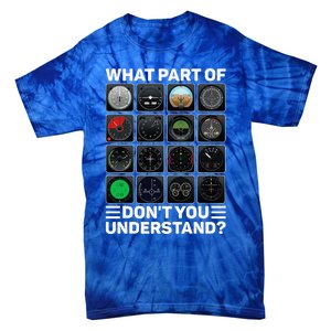 Airline Aircraft Airplane Pilot Tools Instruments Indicators Tie-Dye T-Shirt