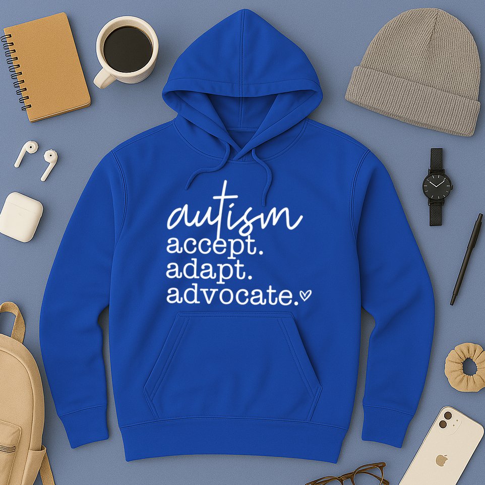 Autism Accept Adapt Advocate Hoodie