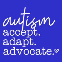 Autism Accept Adapt Advocate Button