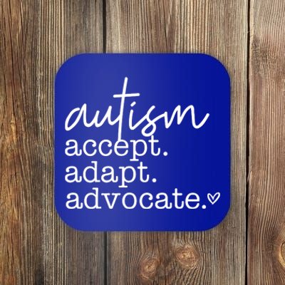 Autism Accept Adapt Advocate Coaster