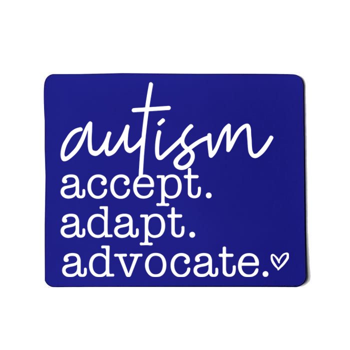 Autism Accept Adapt Advocate Mousepad