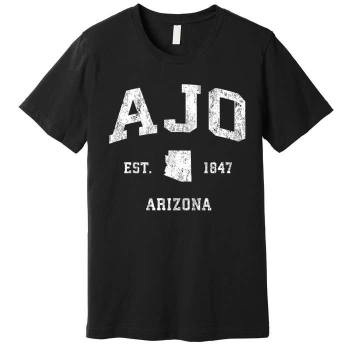 Ajo Arizona Az Vintage Athletic Sports Design Premium T-Shirt