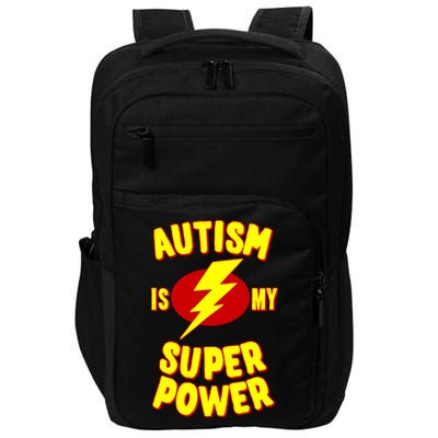 Autism Awareness Autism Is My Super Power Impact Tech Backpack