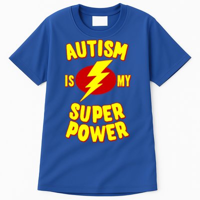 Autism Awareness Autism Is My Super Power Tall T-Shirt