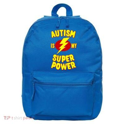 Autism Awareness Autism Is My Super Power 16 in Basic Backpack