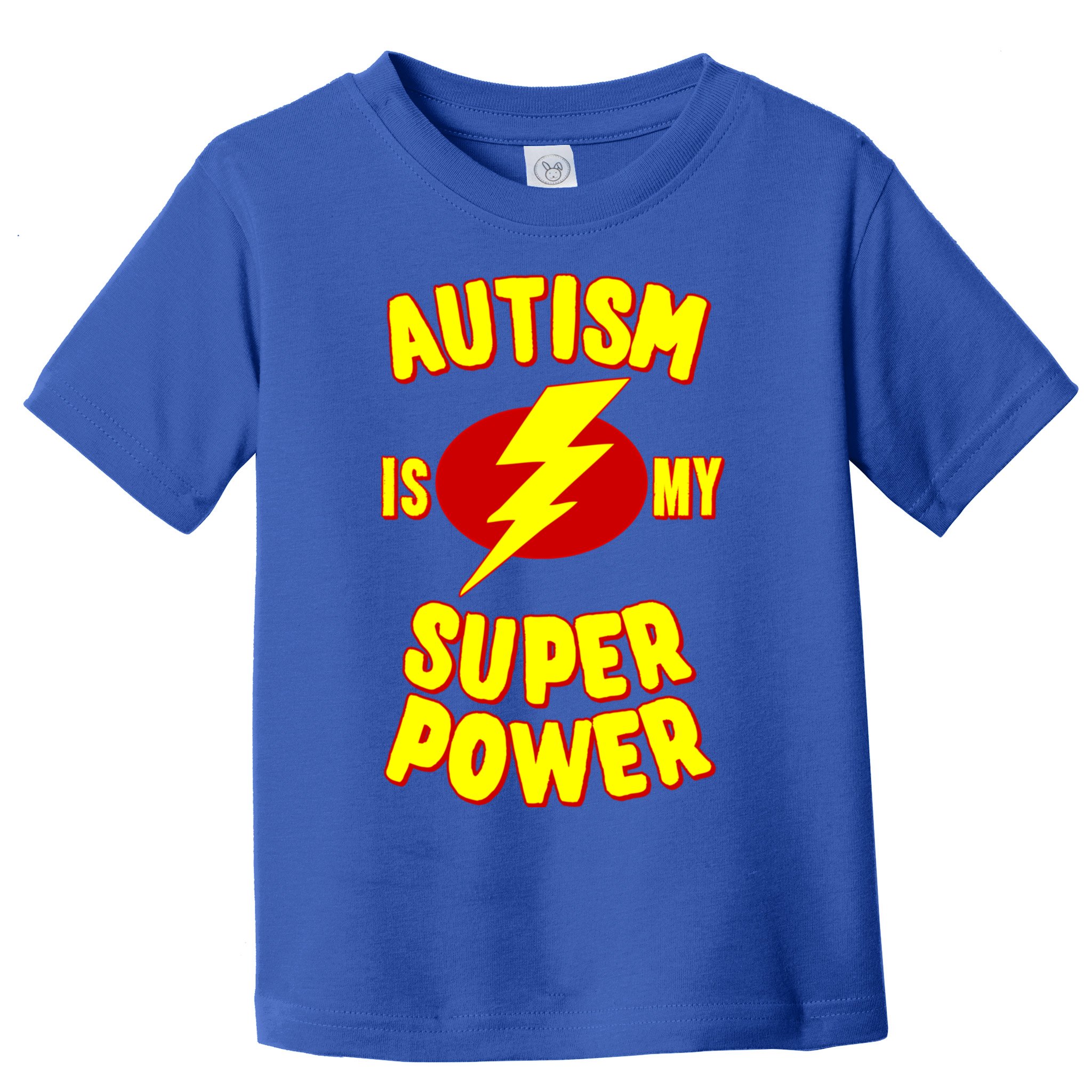 Autism Awareness Autism Is My Super Power Toddler T-Shirt