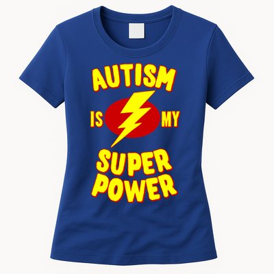 Autism Awareness Autism Is My Super Power Womens T-Shirt