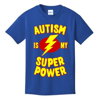Autism Awareness Autism Is My Super Power Kids T-Shirt