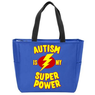 Autism Awareness Autism Is My Super Power Zip Tote Bag