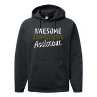 Administrative Assistant Appreciation Gift Admin Day Performance Fleece Hoodie