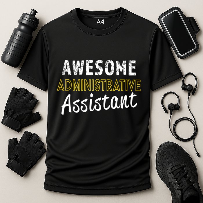 Administrative Assistant Appreciation Gift Admin Day Cooling Performance Crew T-Shirt