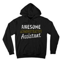 Administrative Assistant Appreciation Gift Admin Day Tall Hoodie