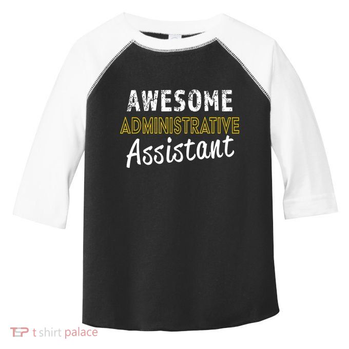 Administrative Assistant Appreciation Gift Admin Day Toddler Fine Jersey T-Shirt