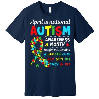 Autism Awareness April Is National Autism Awareness Month Premium T-Shirt