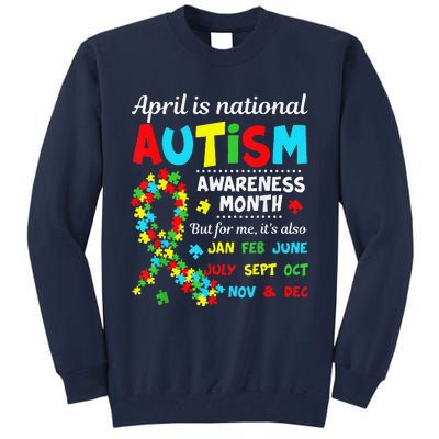 Autism Awareness April Is National Autism Awareness Month Tall Sweatshirt