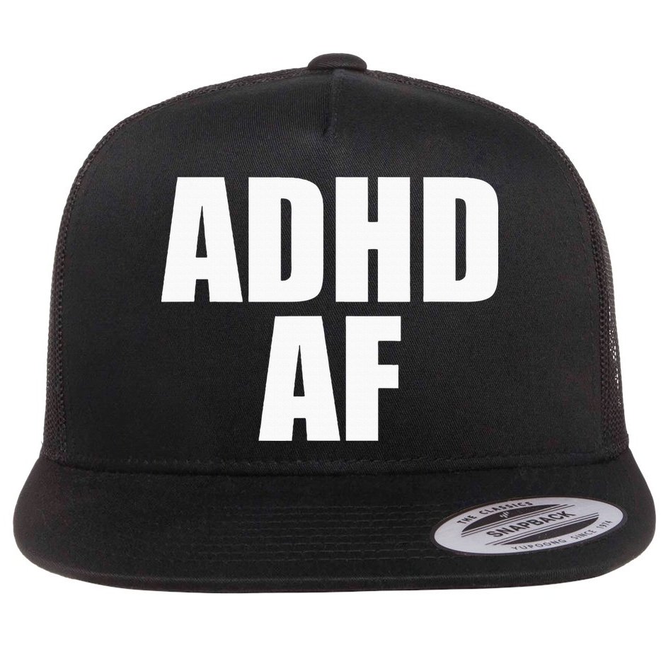 Adhd Af Flat Bill Trucker Hat