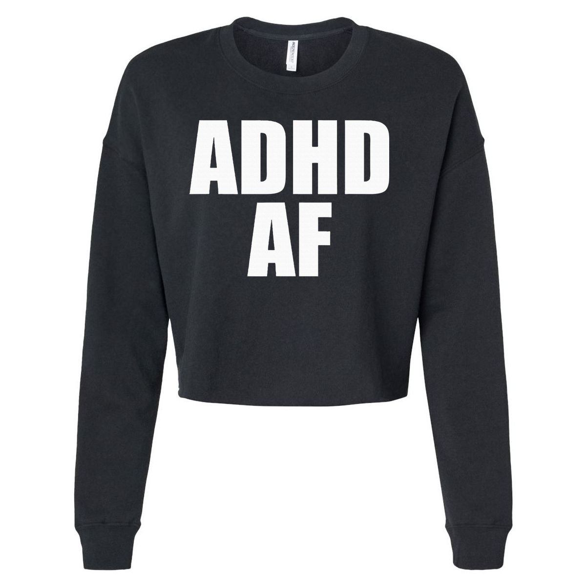 Adhd Af Cropped Pullover Crew