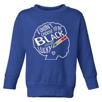 African And Afro American Pride History Month Strong Cool Gift Toddler Sweatshirt