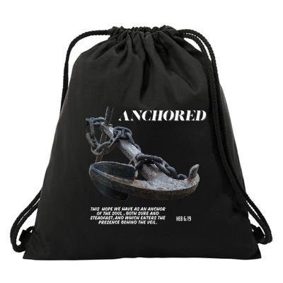 Anchored An Anchor Is A Symbol Of Strength And Stability Drawstring Bag