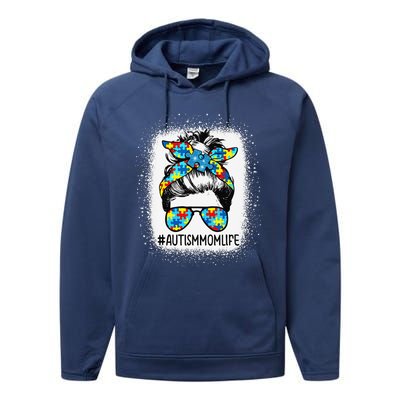 Autism Awareness Autism Mom Life Messy Hair Bun MotherS Day Performance Fleece Hoodie