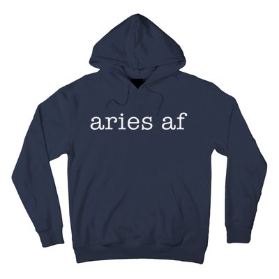 Aries Af Astrology March April Birthday Zodiac Funny Gift Hoodie