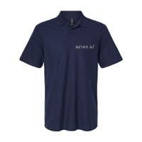 Aries Af Astrology March April Birthday Zodiac Funny Gift Softstyle Adult Sport Polo