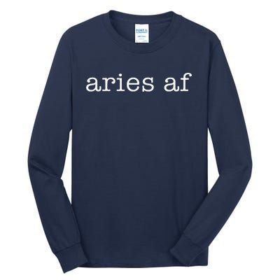 Aries Af Astrology March April Birthday Zodiac Funny Gift Tall Long Sleeve T-Shirt