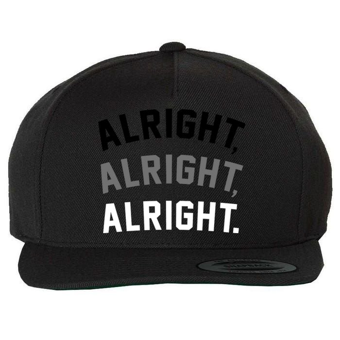 Alright Alright Alright Wool Snapback Cap