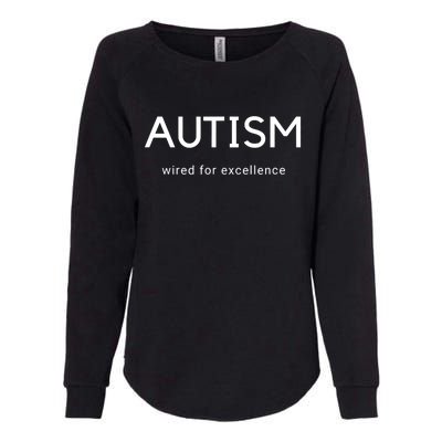 Autism Awareness Actually Autistic Neurodiversity Womens California Wash Sweatshirt