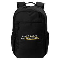 Accept Adjust And Move Forward Daily Commute Backpack