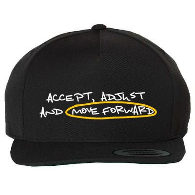 Accept Adjust And Move Forward Wool Snapback Cap