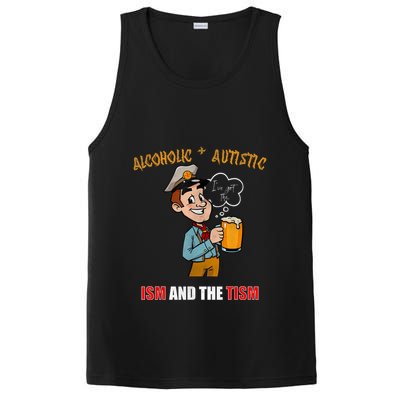 Alcoholic And Autistic IVe Got The Ism And The Tism PosiCharge Competitor Tank