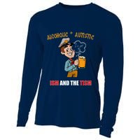 Alcoholic And Autistic IVe Got The Ism And The Tism Cooling Performance Long Sleeve Crew
