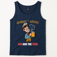 Alcoholic And Autistic IVe Got The Ism And The Tism Tank Top
