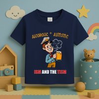 Alcoholic And Autistic IVe Got The Ism And The Tism Toddler T-Shirt