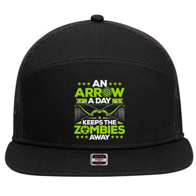 Archery An Arrow A Day Keeps The Zombies Away Archer Funny Gift 7 Panel Mesh Trucker Snapback Hat