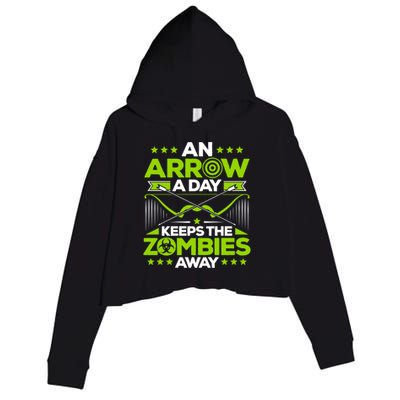 Archery An Arrow A Day Keeps The Zombies Away Archer Funny Gift Crop Fleece Hoodie