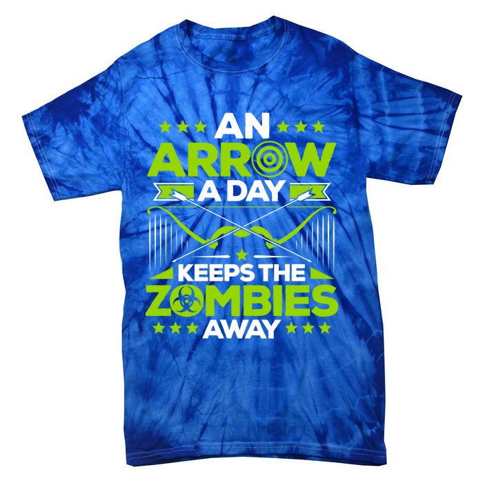 Archery An Arrow A Day Keeps The Zombies Away Archer Funny Gift Tie-Dye T-Shirt