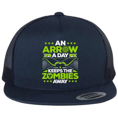 Archery An Arrow A Day Keeps The Zombies Away Archer Funny Gift Flat Bill Trucker Hat