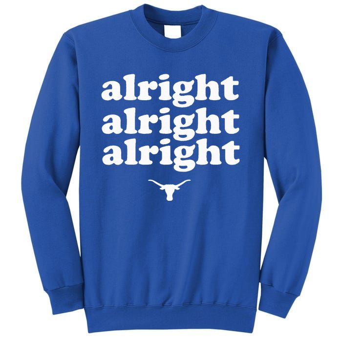 Alright Alright Alright Texas Bull Texas Pride State USA Tall Sweatshirt