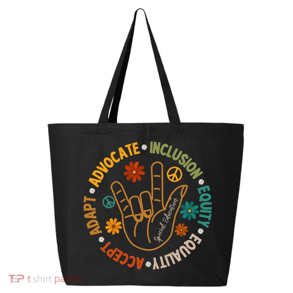 Accept Adapt Advocate Inclusion Equity Equality 25L Jumbo Tote