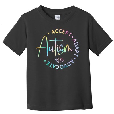 Autism Awareness Accept Adapt Advocate Autism  Toddler T-Shirt