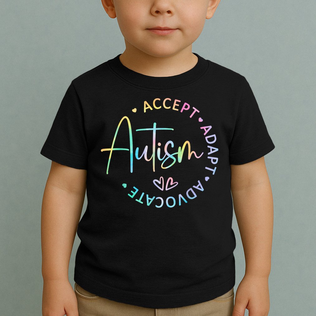 Autism Awareness Accept Adapt Advocate Autism  Toddler T-Shirt
