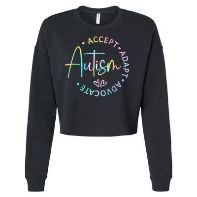 Autism Awareness Accept Adapt Advocate Autism  Cropped Pullover Crew
